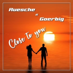 RUESCHE & GOERBIG - CLOSE TO YOU